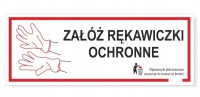 tabliczka informacyjna - zaŁÓŻ rĘkawiczki ochronne |biaŁa| |pvc| (21x8cm)