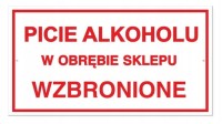 tabliczka informacyjna - picie w obrĘbie sklepu wzbronione |biaŁa| |pvc| (30x16cm)
