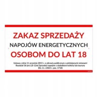 tabliczka informacyjna - zakaz spredaŻy napojÓw energetycznych osobom do lat 18 |biaŁa| |pvc| (30x16.5cm)