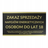 tabliczka informacyjna - zakaz spredaŻy napojÓw energetycznych osobom do lat 18 |czarna| |pvc| (30x16.5cm)